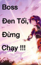 Boss Đen Tối Đừng Chạy